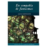 EN COMPAÑIA DE FANTASMAS / AMYAS NORTHCOTE