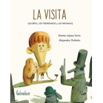 LA VISITA / LOPEZ SORIA, MARISA / GALINDO, ALEJANDRO