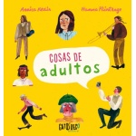 Cosas de adultos / Hedin, Annica / Klinthage, Hanna