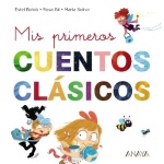 MIS PRIMEROS CUENTOS CLÁSICOS / BALDO, ESTEL/ GIL