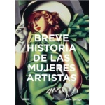 BREVE HISTORIA DE LAS MUJERES ARTISTAS / Susie Hodge
