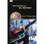 BREVE HISTORIA DEL MUNDO / WIESNER-HANKS, MERRY E.