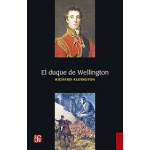 EL DUQUE DE WELLINGTON / ALDINGTON, R.