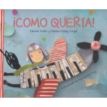 ¡CÓMO QUERIA! / ELIANOR KELLER