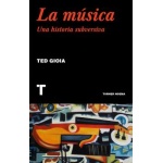 La música / GIOIA, TED