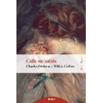 CALLE SIN SALIDA / WILKIE COLLINS, WILLIAM