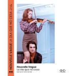 NOUVELLE VAGUE. LA OLA QUE NO CESA / USÓN FORNIÉS FERNANDO