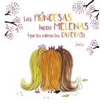 LAS PRINCESAS LUCEN MELENAS (QUE LES CUBREN LAS CADERAS) / PERRIER, JULIA