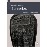 HISTORIA DE LOS SUMERIOS / LARA PEINADO, FEDERICO