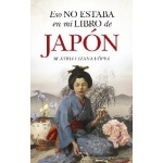 ESO NO ESTABA EN MI LIBRO DE JAPÓN / BEATRIZ LIZANA LÓPEZ