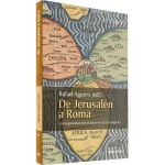 DE JERUSALÉN A ROMA / AGUIRRE, RAFAEL