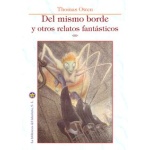 DEL MISMO BORDE Y OTROS RELATOS FANTÁSTICOS / OWEN, THOMAS