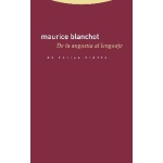 DE LA ANGUSTIA AL LENGUAJE / BLANCHOT, MAURICE