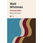 CAMARADAS (IMPRONTA) / WHITMAN, WALT