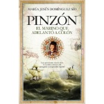 PINZÓN /EL MARINO QUE ADELANTÓ A COLÓN / DOMINGUEZ SIO, MARIA JESUS