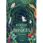 CUENTAN LOS BOSQUES / PEREZ GARCIA, HELENA