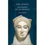 Los dioses de los griegos / KARL KERÉNYI