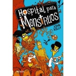 HOSPITAL PARA MONSTRUOS / KELLY, JOHN