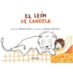 EL LEÓN DE CANDELA  / MARÍA CASTRO