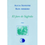EL FARO DE SIGFRIDO /Alicia Silvestre / Raúl Herrero