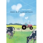 DIDIER /LA QUINTA RUEDA DEL TRACTOR / RAVARD, FRANÇOIS