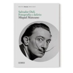 Salvador Dalí. Fotografía y delirio. / Miquel Manzano