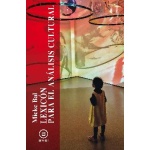 LEXICÓN PARA EL ANÁLISIS CULTURAL / BAL, MIEKE