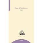 ORSO / SIENKIEWICZ, HENRYK