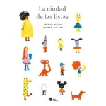 La ciudad de las listas / Cristina Bellemo