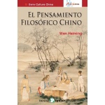 EL PENSAMIENTO FILOSÓFICO CHINO / WEN HAIMING