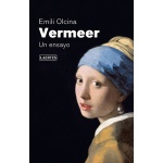 VERMEER / OLCINA, EMILI