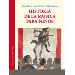 Historia de la música para niños / Monika Heumann