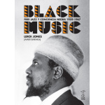 BLACK MUSIC /FREE JAZZ Y CONCIENCIA NEGRA 1959-1967 / JONES, LEROI (AMIRI BARAKA)
