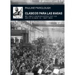 CLASICOS PARA LAS MASAS /MOLDEANDO LA IDENTIDAD MUSICAL SOVIÉTICA BAJO LOS REGÍMENES DE LENIN Y STALIN / FAIRCLOUGH, PAULINE