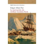 LA NARRACIÓN DE ARTHUR GORDON PYM / ALLAN POE, EDGAR