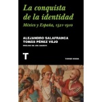 LA CONQUISTA DE LA IDENTIDAD / Alejandro Salafranca Vázquez