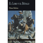 El Lobo y el Búfalo / Elmer Kelton