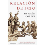 RELACION DE 1520 /HERNAN CORTES / CORTES, HERNAN