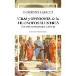 VIDAS Y OPINIONES DE LOS FILÓSOFOS ILUSTRES Y DE CADA ESCUELA FILOSÓFICA (LIBRO X) / LAERCIO, DIOGENES