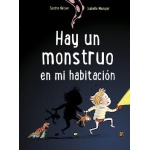HAY UN MONSTRUO EN MI HABITACIÓN / NELSON, SANDRA