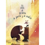 EL OSO, EL PIANO, EL PERRO Y EL VIOLÍN / LITCHFIELD, DAVID