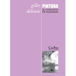 PINTURA /EL CONCEPTO DE DIAGRAMA (2ª EDICION) / DELEUZE, GILES