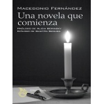 Una novela que comienza / FERNANDEZ, MACEDONIO
