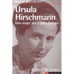URSULA HIRSCHAMANN /UNA MUJER POR Y PARA EUROPA / BOCCANFUSO, SILVANA