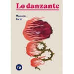 Lo danzante / Manuela Buriel