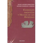 EVANGELIOS SINOPTICOS Y HECHOS DE LOS APOSTOLES / AGUIRRE MONASTERIO, RAFAEL /  RODRIGUEZ CARMONA, ANTONIO