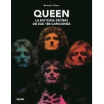 QUEEN / LA HISTORIA DETRÁS DE SUS 188 CANCIONES / CLERC, BENOIT