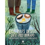 LOS TRES DESEOS DEL PEZ DORADO / PAZKIEWICZ, ANNA