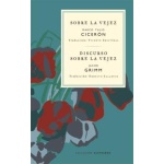 Sobre la vejez/ Discurso sobre la vejez / CICERON, MARCO TULIO