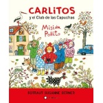 CARLITOS Y EL CLUB DE LAS CAPUCHAS / SUSANNE BERNER, ROTRAUT